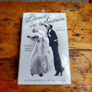 LIBRARY OF AMERICA Dance In America: A Reader's Anthology